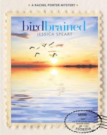 Bird Brained (Rachel Porter Mysteries) Read online