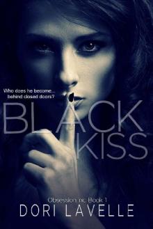 Black Kiss_A Dark Romantic Thriller Read online