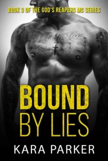 Bound by Lies (God's Reapers MC Book 3) Read online