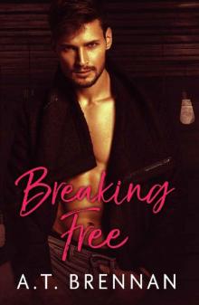 Breaking Free (The Den Boys Book 3)