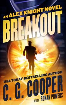 Breakout (Alex Knight Book 1)