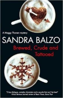Brewed, Crude and Tattooed Read online