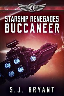 Buccaneer: Starship Renegades, Book 4 Read online