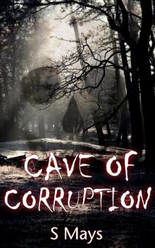 Cave of Corruption Read online