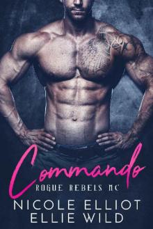 Commando (Rogue Rebels MC Book 1) Read online