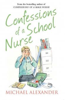 Confessions of a School Nurse Read online