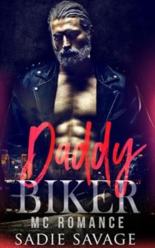 Daddy Biker: MC Romance Read online