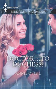 Doctor...to Duchess? Read online