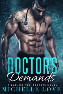 Doctor's Demands: A Submissives’ Secrets Novel Read online