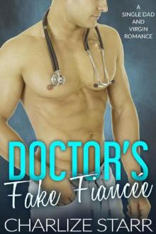 Doctor’s Fake Fiancée Read online