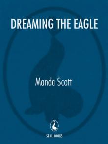 Dreaming the Eagle Read online