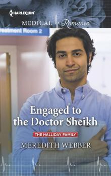 Engaged to the Doctor Sheikh Read online