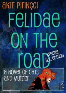 Felidae on the Road - Special U.S. Edition Read online