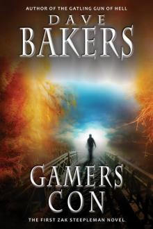 Gamers Con: The First Zak Steepleman Novel