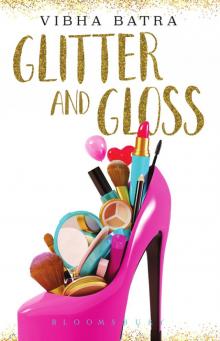 Glitter and Gloss Read online