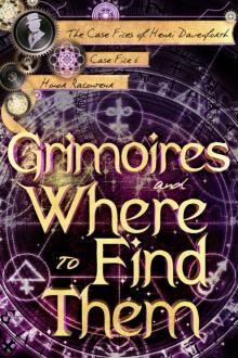Grimoires and Where to Find Them Read online
