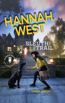 Hannah West: Sleuth on the Trail (Nancy Pearl's Book Crush Rediscoveries) Read online