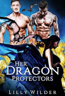 Her Dragon Protectors Read online