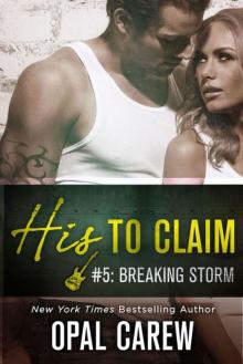 His to Claim #5: Breaking Storm Read online