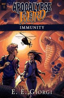 Immunity: Apocalypse Weird Read online