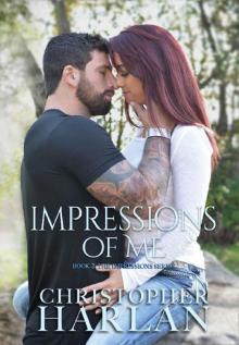 Impressions of Me (Impressions Series Book 2) Read online