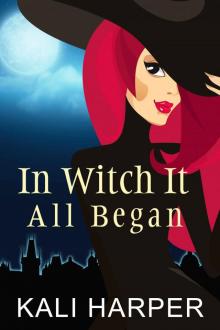 In Witch It All Began (Emberdale Paranormal Cozy Mystery Book 1) Read online