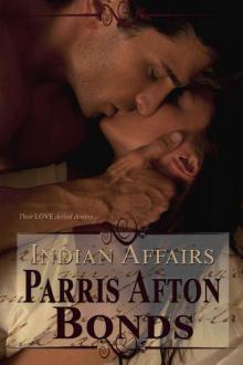 Indian Affairs (historical romance) Read online