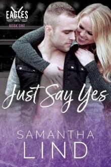 Just Say Yes Read online