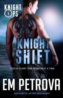 Knight Shift (Knight Ops Book 5) Read online