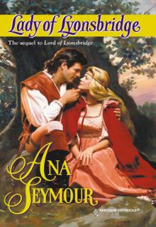 Lady of Lyonsbridge Read online