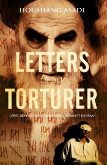 Letters to My Torturer Read online