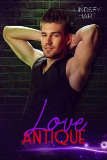 LOVE ANTIQUE (Rules of Love Book 3) Read online