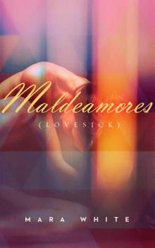 Maldeamores (Lovesick) (Heightsbound #0.5) Read online