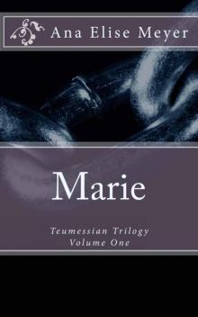Marie (Teumessian Trilogy Book 1)