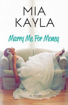 Marry Me for Money Read online