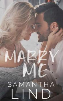 Marry Me (Lyrics and Love Book 1) Read online