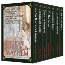 Mistletoe, Marriage, and Mayhem: A Bluestocking Belles Collection Read online