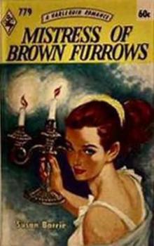 Mistress of Brown Furrows Read online