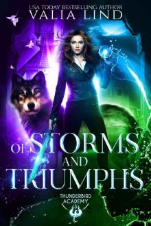 Of Storms and Triumphs (Thunderbird Academy Book 3) Read online