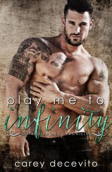 Play Me to Infinity (The Broken Men Chronicles Book 3) Read online