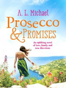 Prosecco and Promises