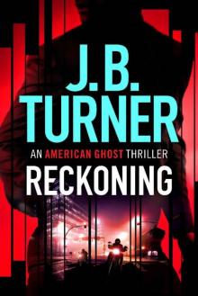 Reckoning (An American Ghost Thriller Book 2) Read online