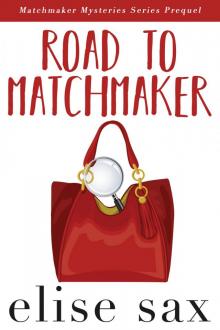 Road to Matchmaker Read online