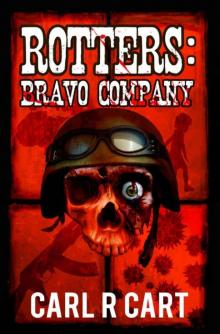 Rotters: Bravo Company