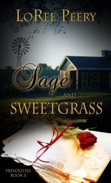 Sage and Sweetgrass Read online
