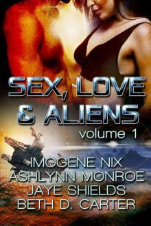 Sex, Love, and Aliens, Volume 1 Read online