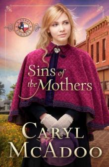 Sins of the Mothers (Texas Romance Series Book 4) Read online
