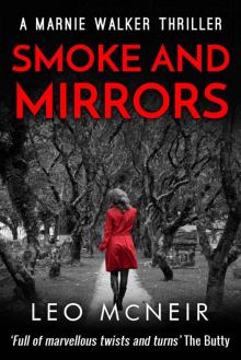 Smoke and Mirrors: The next instalment of the riveting Marnie Walker series Read online