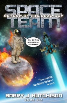 Space Team: Return of the Dead Guy Read online