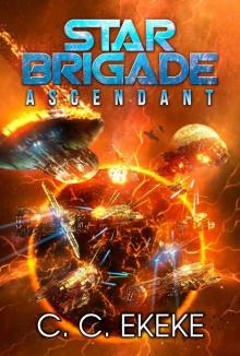 Star Brigade: Ascendant (SB4) Read online